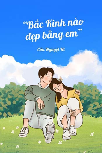 Bắc Kinh Nào Đẹp Bằng Em (Bản Dịch)