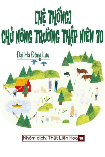 Chủ Nông Trường Thập Niên 70 [Hệ Thống]