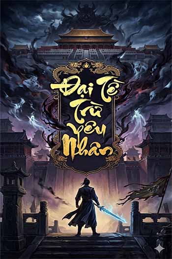 Đại Tề Trừ Yêu Nhân (Dịch FULL)
