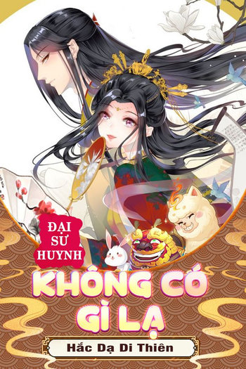 Đại Sư Huynh Thường Thường Không Có Gì Lạ (Dịch - FULL)