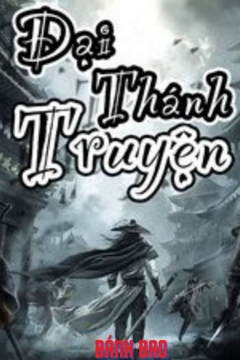 Đại Thánh Truyện (Bản dịch)