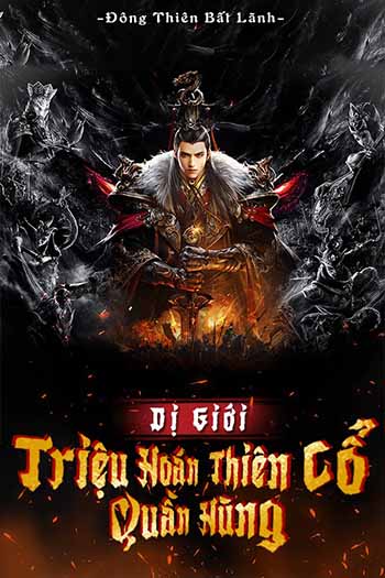 Dị Giới Triệu Hoán Thiên Cổ Quần Hùng (Dịch FULL)