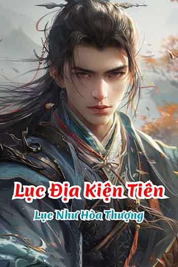 Lục Địa Kiện Tiên (Dịch)