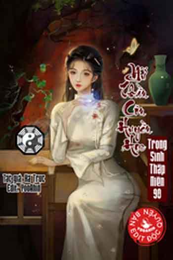 Nữ Thần Côn Huyền Học Trọng Sinh Thập Niên 90 (Dịch Full)