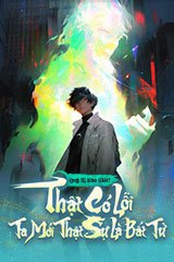 Quỷ Dị Khó Giết? Thật Có Lỗi, Ta Mới Thật Sự Là Bất Tử ( Dịch )