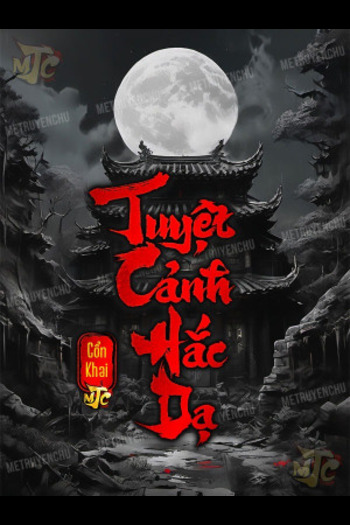 Tuyệt Cảnh Hắc Dạ (Dịch)